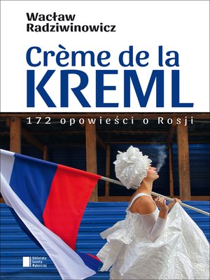 cover image of Crème de la Kreml